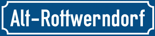 Straßenschild Alt-Rottwerndorf