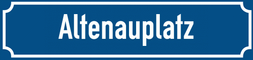 Straßenschild Altenauplatz
