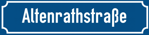 Straßenschild Altenrathstraße