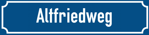 Straßenschild Altfriedweg
