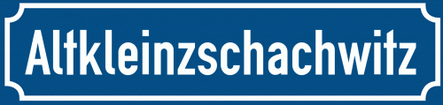 Straßenschild Altkleinzschachwitz
