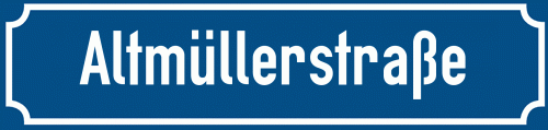 Straßenschild Altmüllerstraße