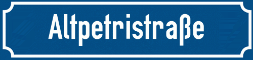 Straßenschild Altpetristraße zum kostenlosen Download