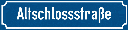Straßenschild Altschlossstraße zum kostenlosen Download