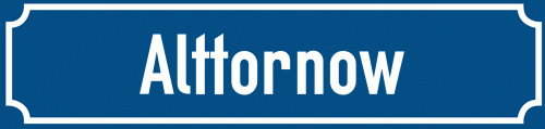 Straßenschild Alttornow