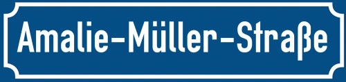 Straßenschild Amalie-Müller-Straße