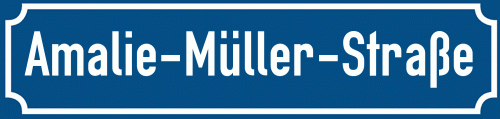 Straßenschild Amalie-Müller-Straße zum kostenlosen Download