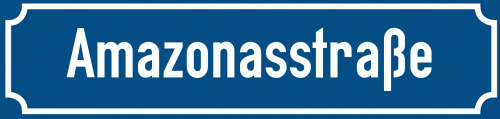 Straßenschild Amazonasstraße zum kostenlosen Download