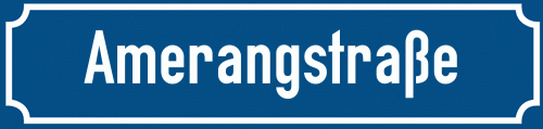 Straßenschild Amerangstraße