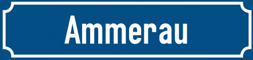 Straßenschild Ammerau