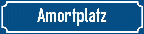 Straßenschild Amortplatz