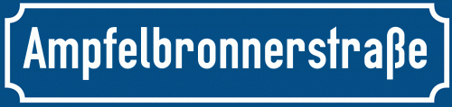 Straßenschild Ampfelbronnerstraße zum kostenlosen Download