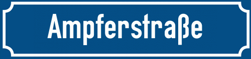 Straßenschild Ampferstraße