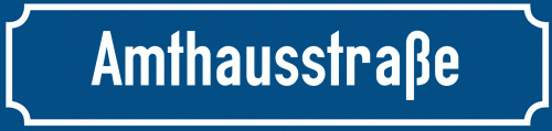 Straßenschild Amthausstraße