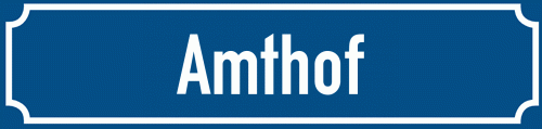 Straßenschild Amthof