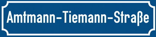 Straßenschild Amtmann-Tiemann-Straße