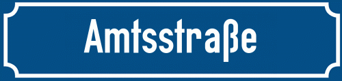 Straßenschild Amtsstraße
