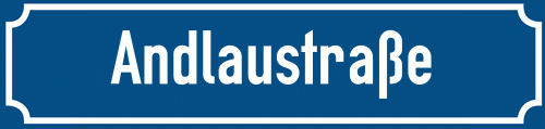 Straßenschild Andlaustraße