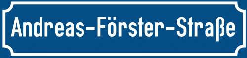 Straßenschild Andreas-Förster-Straße