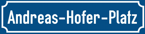 Straßenschild Andreas-Hofer-Platz zum kostenlosen Download