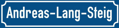Straßenschild Andreas-Lang-Steig