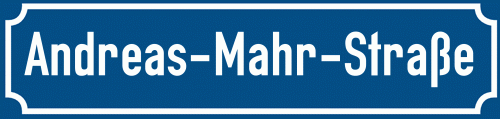 Straßenschild Andreas-Mahr-Straße