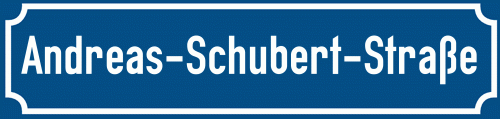 Straßenschild Andreas-Schubert-Straße