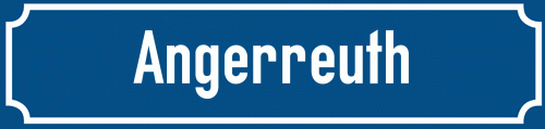 Straßenschild Angerreuth