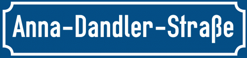 Straßenschild Anna-Dandler-Straße