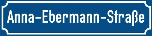 Straßenschild Anna-Ebermann-Straße