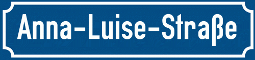 Straßenschild Anna-Luise-Straße