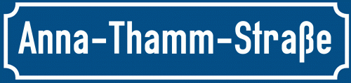Straßenschild Anna-Thamm-Straße