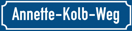 Straßenschild Annette-Kolb-Weg