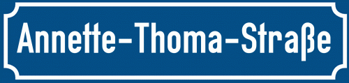 Straßenschild Annette-Thoma-Straße