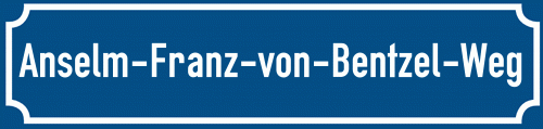 Straßenschild Anselm-Franz-von-Bentzel-Weg zum kostenlosen Download