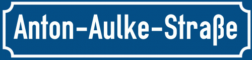 Straßenschild Anton-Aulke-Straße