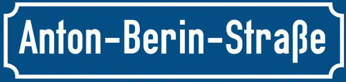 Straßenschild Anton-Berin-Straße