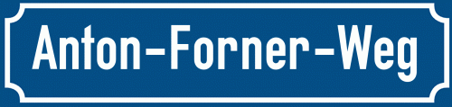 Straßenschild Anton-Forner-Weg