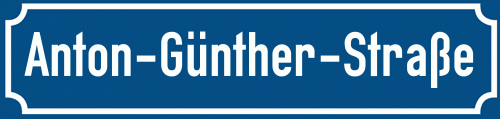 Straßenschild Anton-Günther-Straße