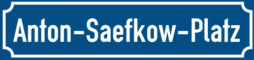 Straßenschild Anton-Saefkow-Platz zum kostenlosen Download