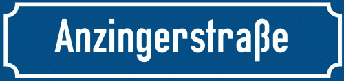 Straßenschild Anzingerstraße