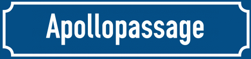 Straßenschild Apollopassage
