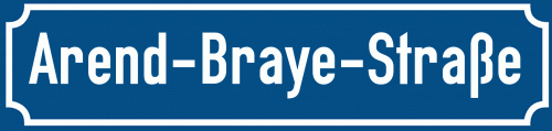 Straßenschild Arend-Braye-Straße