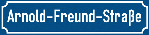 Straßenschild Arnold-Freund-Straße