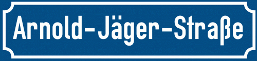 Straßenschild Arnold-Jäger-Straße