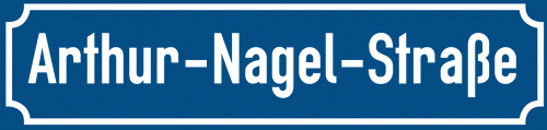 Straßenschild Arthur-Nagel-Straße