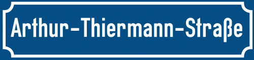 Straßenschild Arthur-Thiermann-Straße