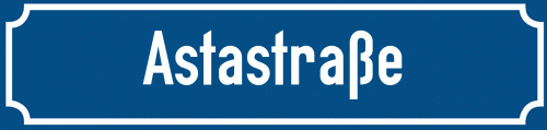 Straßenschild Astastraße
