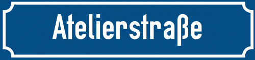 Straßenschild Atelierstraße