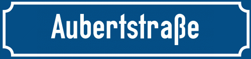 Straßenschild Aubertstraße